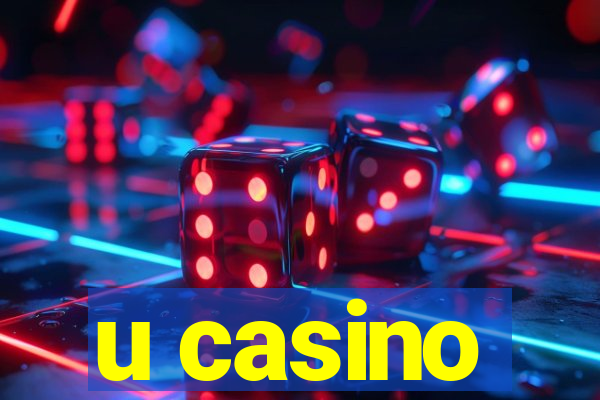 u casino