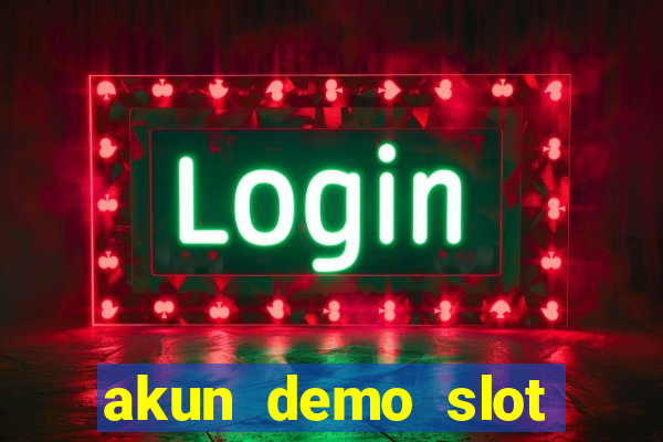 akun demo slot pragmatic play