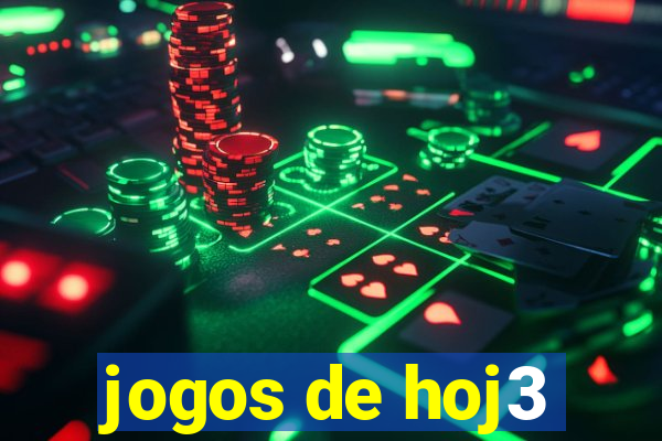 jogos de hoj3