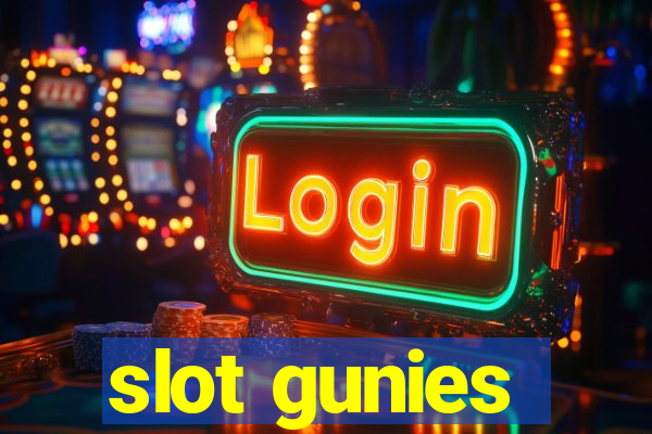 slot gunies