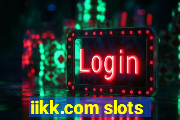 iikk.com slots