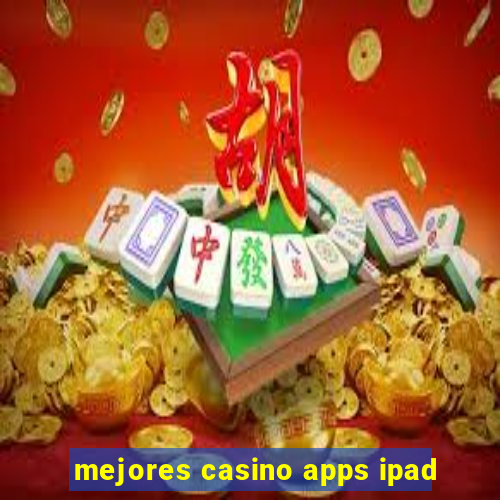 mejores casino apps ipad