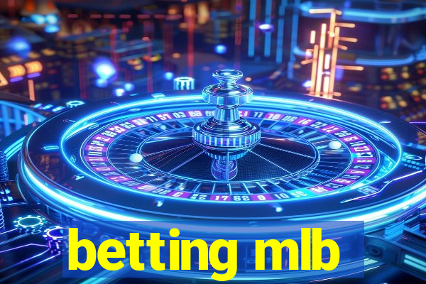 betting mlb