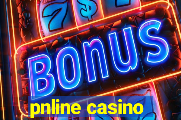 pnline casino