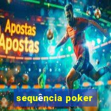 sequência poker