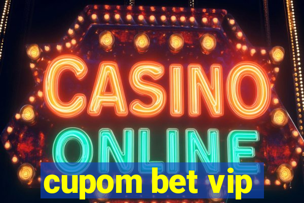 cupom bet vip