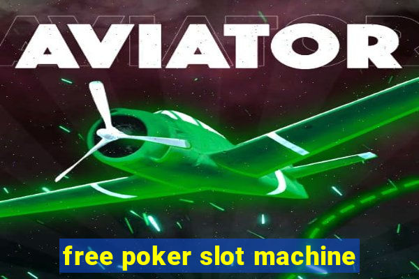 free poker slot machine