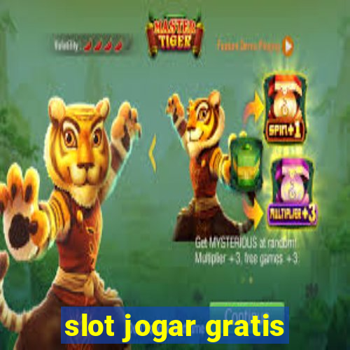 slot jogar gratis