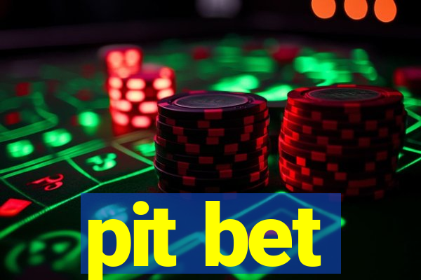 pit bet