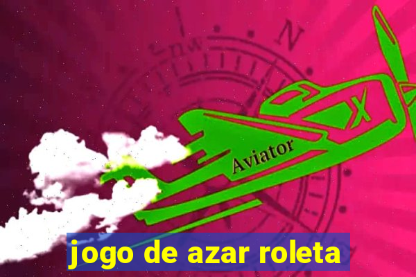 jogo de azar roleta