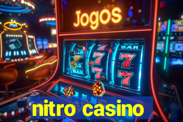 nitro casino