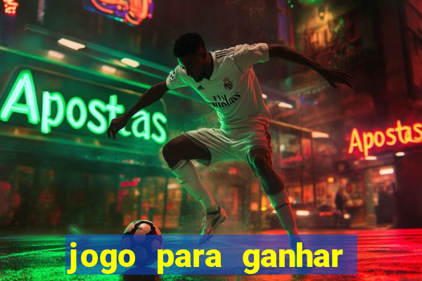 jogo para ganhar dinheiro no celular