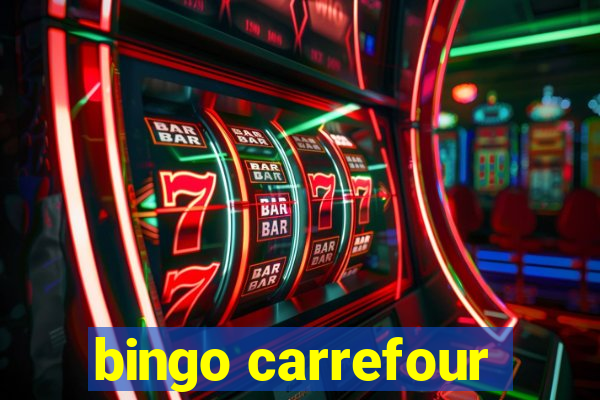 bingo carrefour