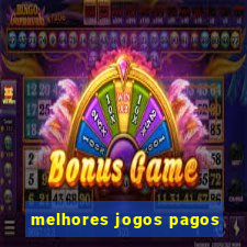 melhores jogos pagos