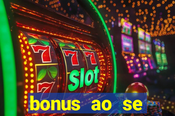 bonus ao se cadastrar sem deposito