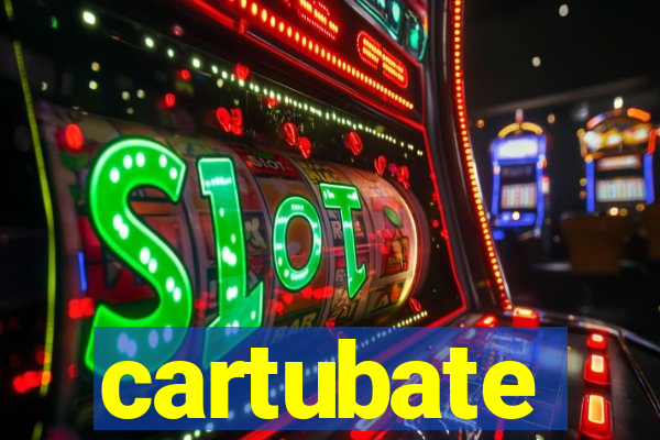 cartubate