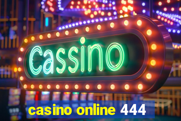 casino online 444