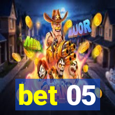 bet 05