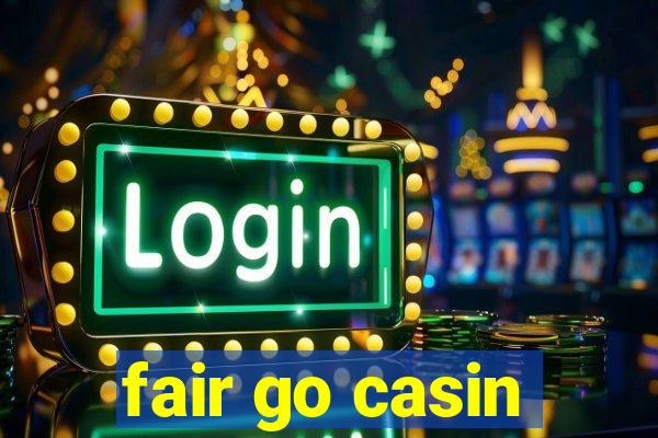 fair go casin