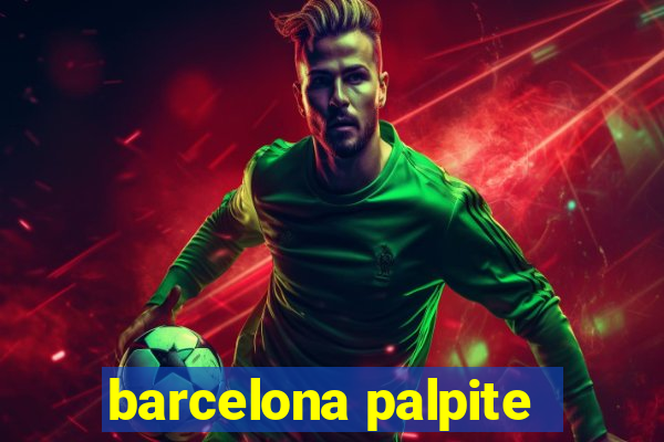 barcelona palpite