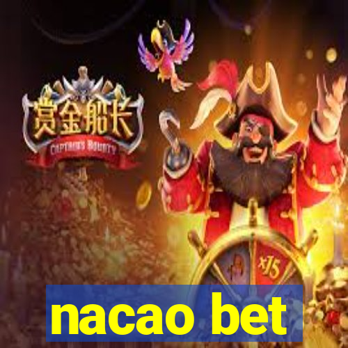 nacao bet