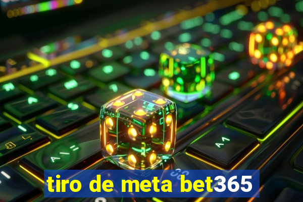 tiro de meta bet365