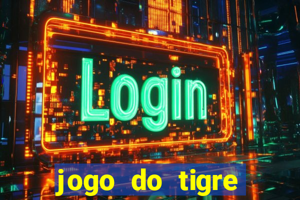 jogo do tigre ganhar bonus no cadastro