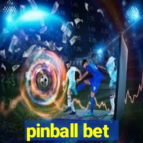 pinball bet