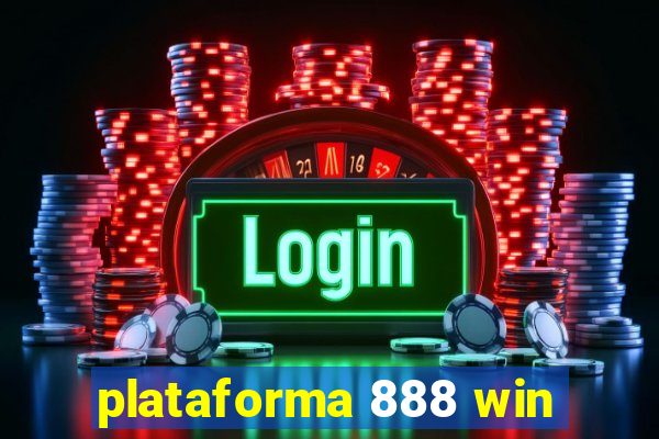 plataforma 888 win