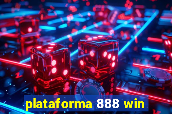 plataforma 888 win