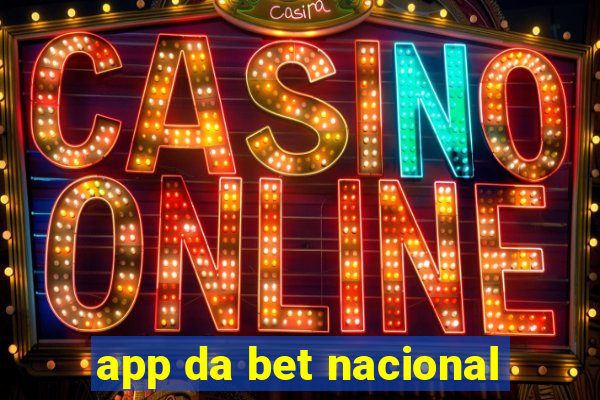 app da bet nacional