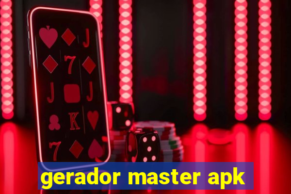 gerador master apk