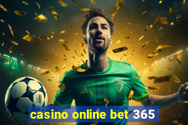 casino online bet 365