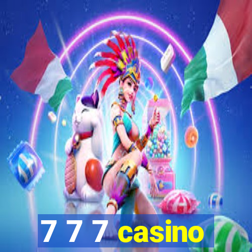 7 7 7 casino