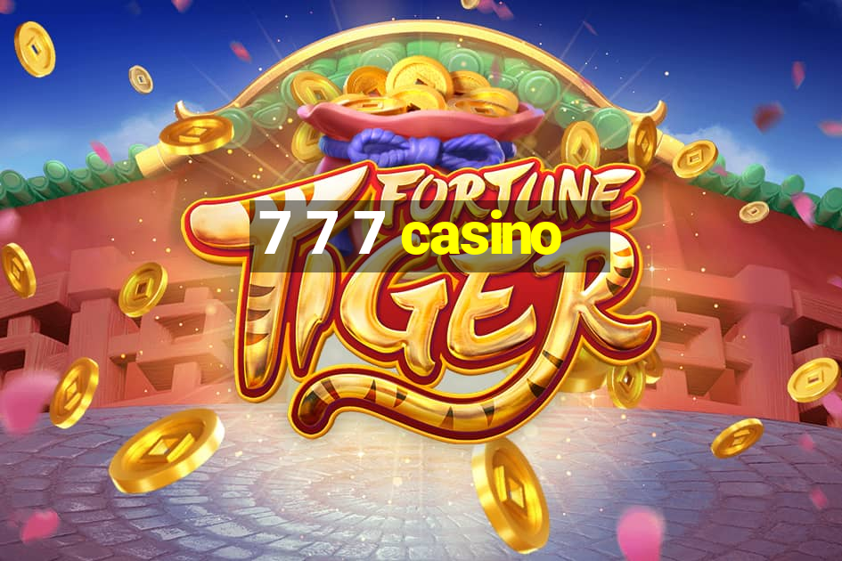 7 7 7 casino