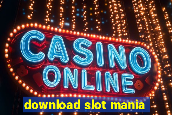 download slot mania