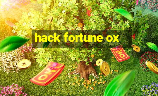 hack fortune ox