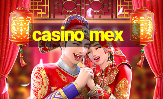 casino mex