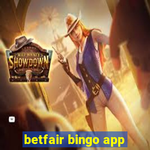 betfair bingo app