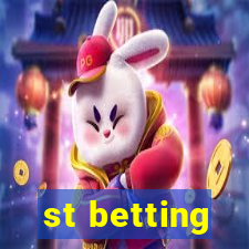 st betting