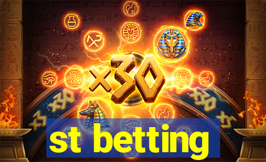 st betting