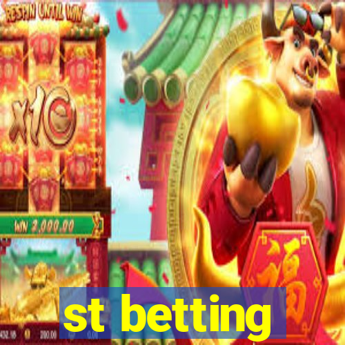 st betting