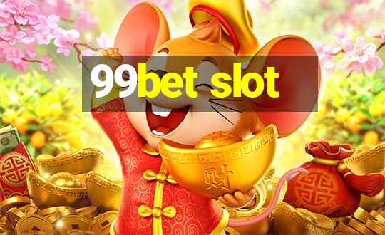 99bet slot