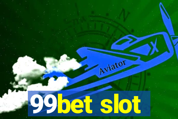 99bet slot