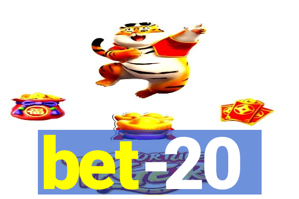 bet-20