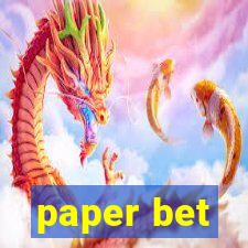 paper bet