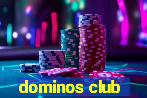 dominos club