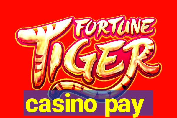 casino pay