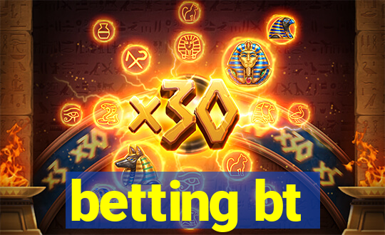 betting bt