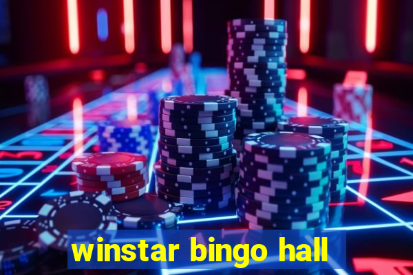 winstar bingo hall